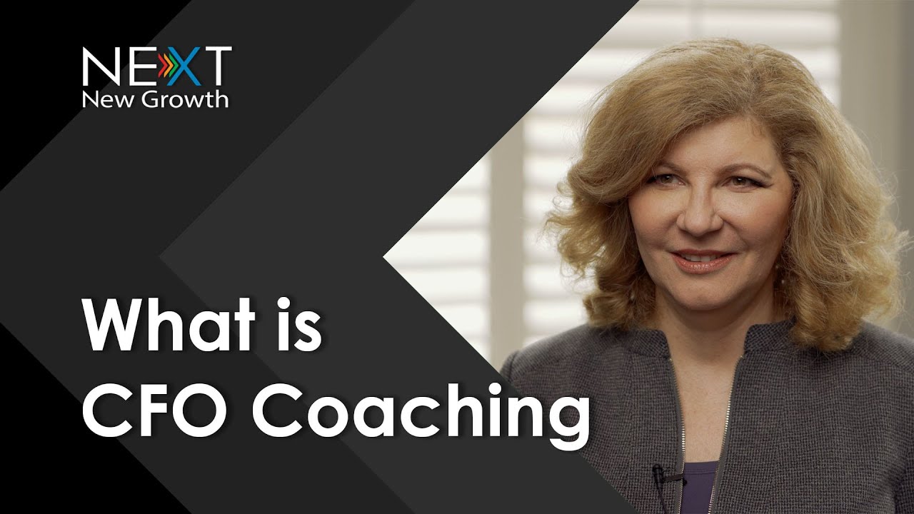 A video presentation titled "What is CFO Coaching" by Next New Growth, featuring a professional woman sharing insights on CFO coaching.